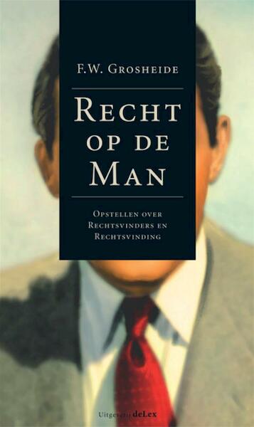 Recht op de Man - F.W. Grosheide (ISBN 9789086920143)