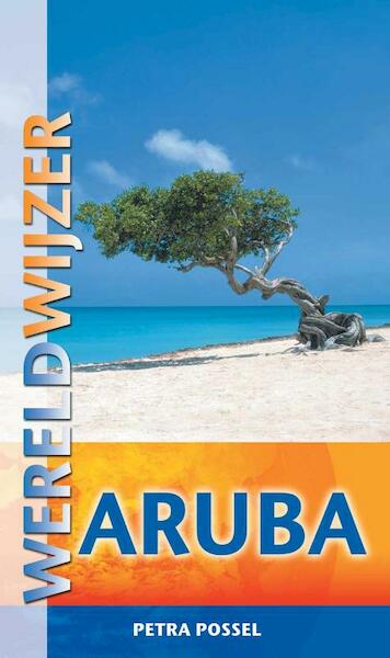 Wereldwijzer Aruba - Petra Possel (ISBN 9789038921983)