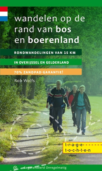 Wandelen op de rand van bos en boerenland - Rob Wolfs (ISBN 9789078641254)