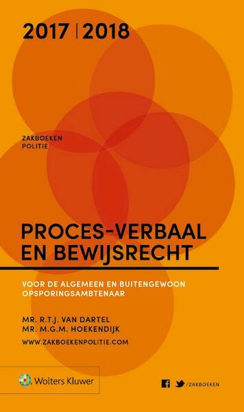 Zakboek proces-verbaal en bewijsrecht - R.T.J. van Dartel, M.G.M. Hoekendijk (ISBN 9789013136548)