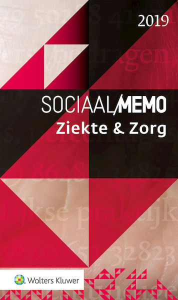 Sociaal Memo Ziekte & Zorg 2019 - (ISBN 9789013154368)