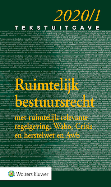 Tekstuitgave Ruimtelijk bestuursrecht 2020/1 - (ISBN 9789013156294)