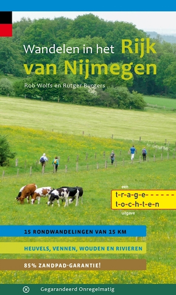 Wandelen in het Rijk van Nijmegen - Rob Wolfs, Rutger Burgers (ISBN 9789078641834)