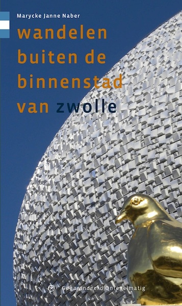 Wandelen buiten de binnenstad van Zwolle - Marycke Naber (ISBN 9789078641841)