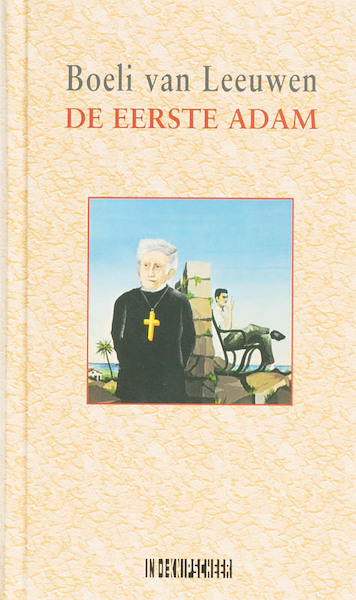 De eerste Adam - B. van Leeuwen (ISBN 9789062655823)