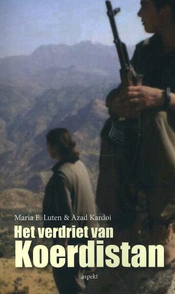 Het verdriet van Koerdistan - Maria E. Luten, Azad Kardoi (ISBN 9789461535504)
