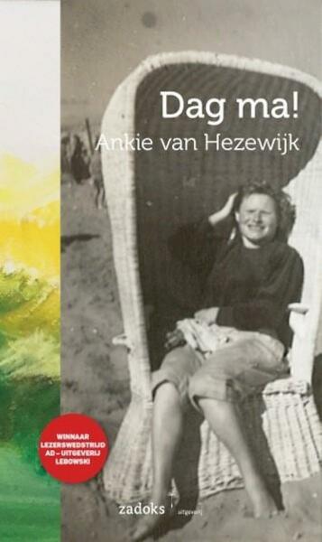 Dag ma! - Ankie Van Hezewijk (ISBN 9789081677196)