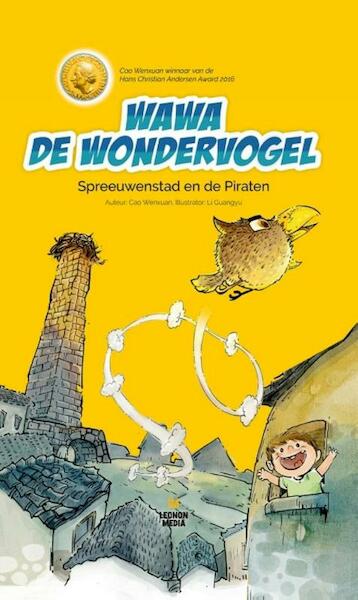 WaWa de wondervogel - Cao Wenxuan (ISBN 9789071501975)