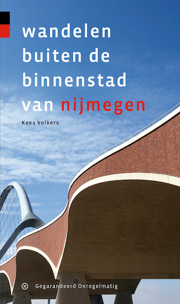 Wandelen buiten de binnenstad van Nijmegen - Kees Volkers (ISBN 9789078641728)