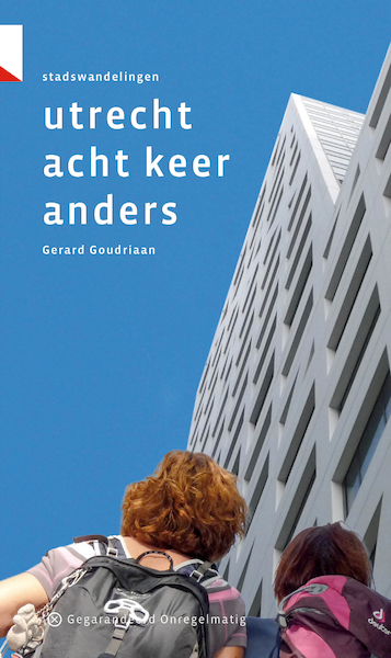 Utrecht acht keer anders - Gerard Goudriaan (ISBN 9789078641735)