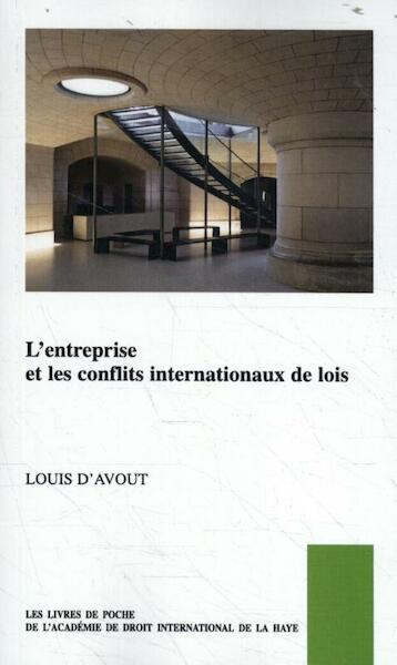 L’entreprise et les conflits internationaux de lois - Louis D’Avout (ISBN 9789004416680)