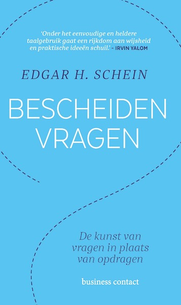 Bescheiden vragen - Edgar H. Schein (ISBN 9789047014324)