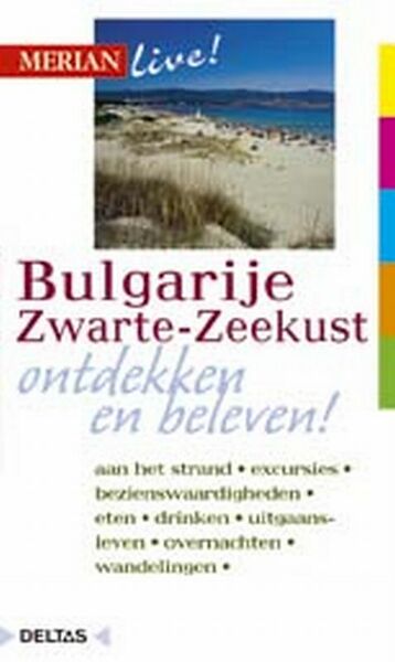 Merian live Bulgarije Zwarte-Zeekust ed 2007 - Izabella Gawin (ISBN 9789044705430)
