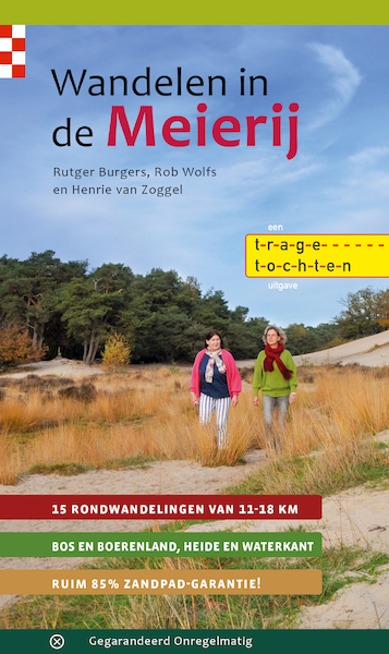 Wandelen in de Meierij - Rutger Burgers, Henrie van Zoggel, Rob Wolfs (ISBN 9789076092225)