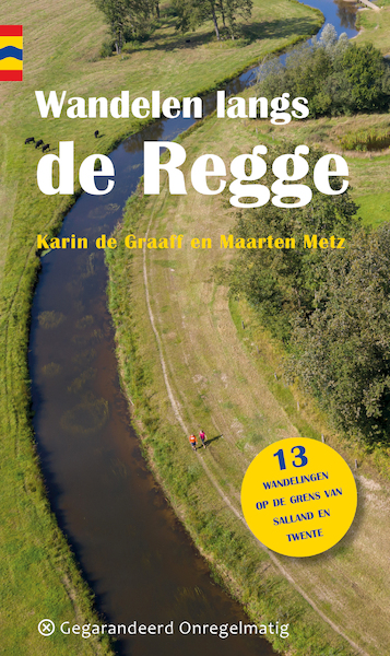 Wandelen langs de Regge - Karin de Graaff, Maarten Metz (ISBN 9789076092232)