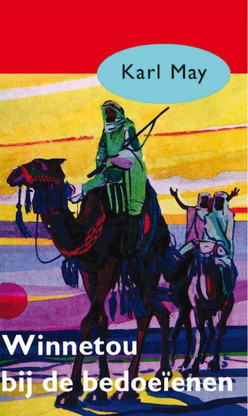 Winnetou bij de bedoeïenen - Karl May (ISBN 9789031500116)