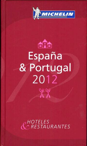 Espana & Portugal 2012 Michelin Guide - (ISBN 9782067166004)