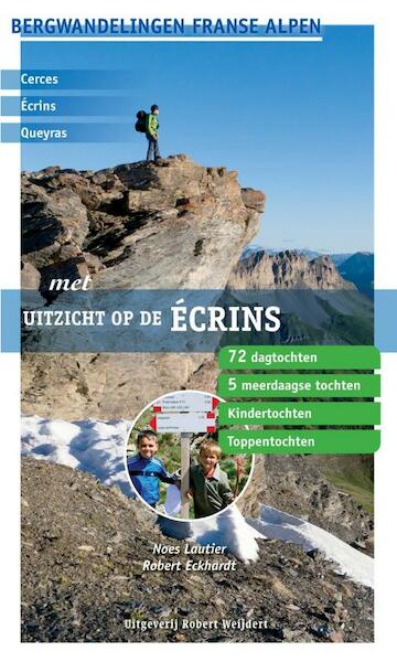Met uitzicht op de Ecrins - Noes Lautier, Robert Eckhardt (ISBN 9789080602007)