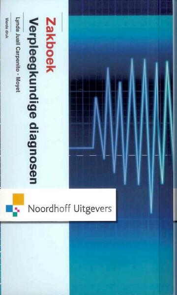 Zakboek verpleegkundige diagnosen - Lynda Juall Carpenito-Moyet (ISBN 9789001810146)