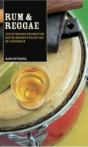 Rum and Reggae - Hans Offringa (ISBN 9789078668190)