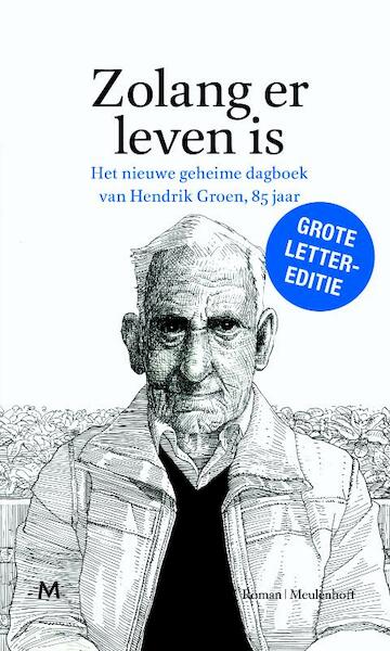 Zolang er leven is - Hendrik Groen (ISBN 9789029091596)