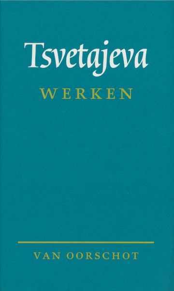 Werken - M.I. Tsvetajeva (ISBN 9789028256026)