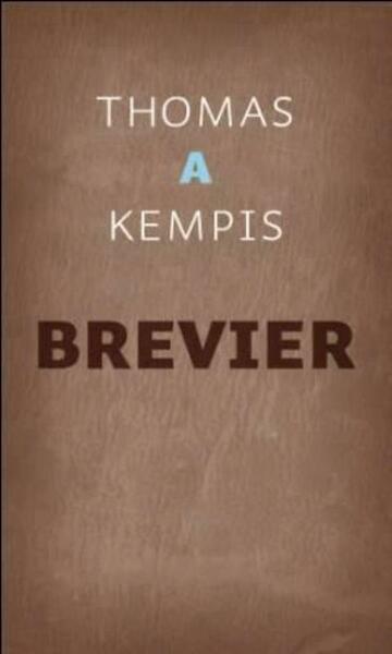 Brevier - Thomas A Kempis (ISBN 9789043519663)