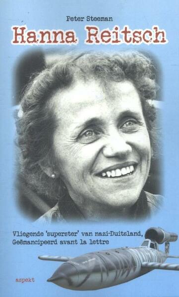 Hanna Reitsch - Peter Steeman (ISBN 9789461538857)