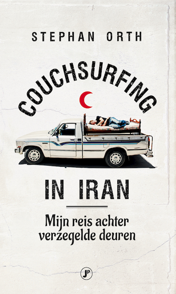 Couchsurfing Iran - Stephan Orth (ISBN 9789089758637)