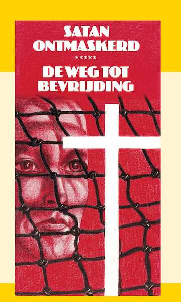 Satan ontmaskerd: De weg tot bevrijding - J.I. van Baaren (ISBN 9789066590106)