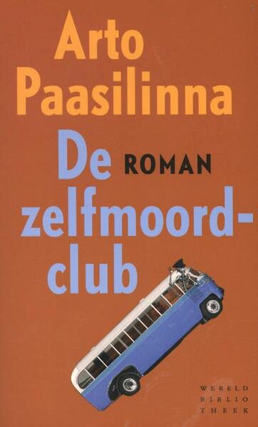 De zelfmoordclub - Arto Paasilinna (ISBN 9789028424845)