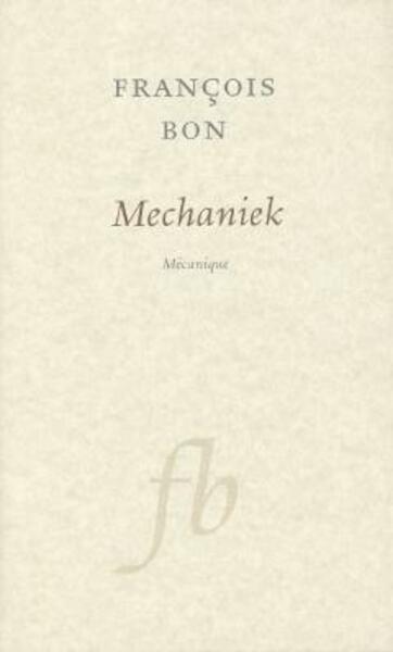 Mechaniek - F. Bon (ISBN 9789028250710)