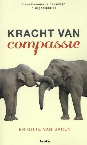 Kracht van compassie - Brigitte van Baren (ISBN 9789056703264)