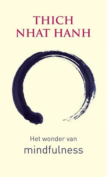 Het wonder van mindfulness - Thich Nhat Hanh (ISBN 9789025905378)