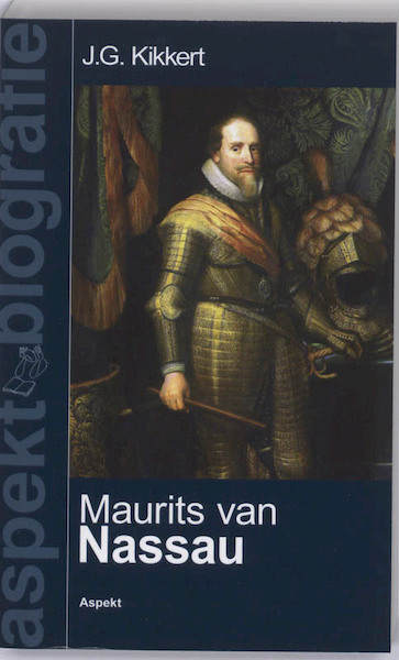 Maurits van Nassau - J.G. Kikkert (ISBN 9789059117310)