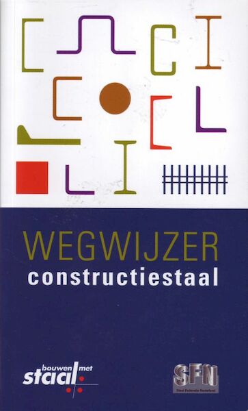 Wegwijzer Constructiestaal - (ISBN 9789072830654)