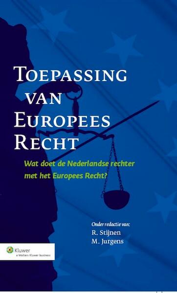 Toepassing van Europees recht - (ISBN 9789013108491)