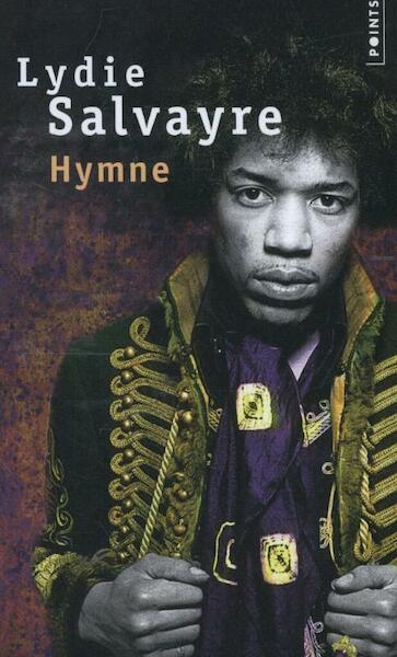 Hymne - Lydie Salvayre (ISBN 9782757830031)