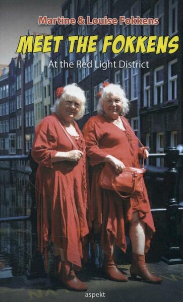 Meet the Fokkens - Louise Fokkens, Martine Fokkens (ISBN 9789461537010)