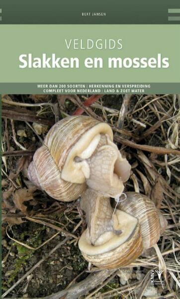 Veldgids slakken en mossels - Bert Jansen (ISBN 9789050115155)