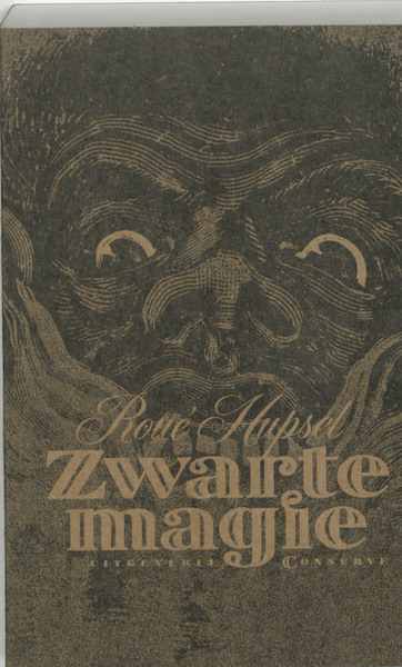 Zwarte magie - Roue Hupsel (ISBN 9789054292142)