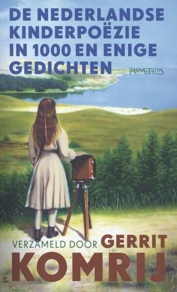 Nederlandse kinderpoëzie in 1000 gedichten - Gerrit Komrij (ISBN 9789044621730)