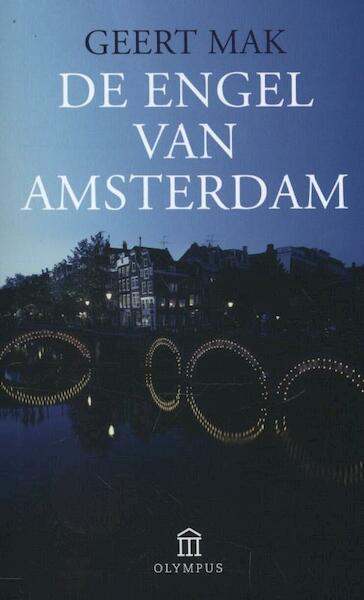 De engel van Amsterdam - Geert Mak (ISBN 9789046704066)