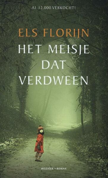 Het meisje dat verdween - Els Florijn (ISBN 9789023994329)
