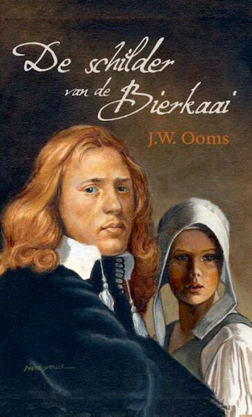 De schilder van de Bierkaai - J.W. Ooms (ISBN 9789033633447)