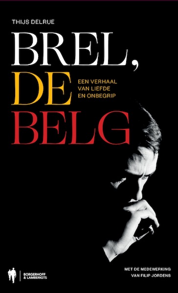 Brel, de Belg - Thijs Delrue (ISBN 9789089318886)