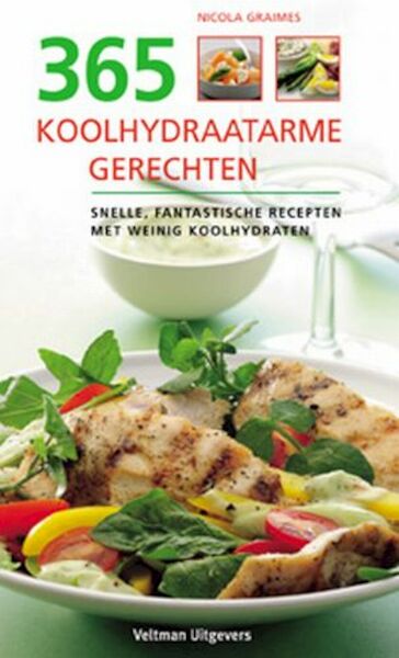 365 koolhydraatarme recepten - Nicola Graimes (ISBN 9789059203051)