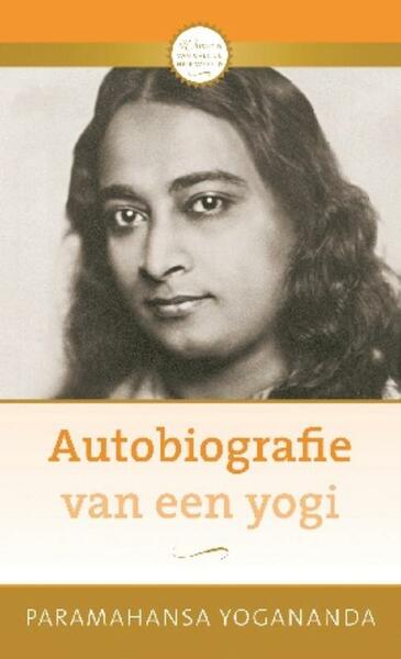 Autobiografie van een yogi - Paramahansa Yogananda (ISBN 9789020207583)