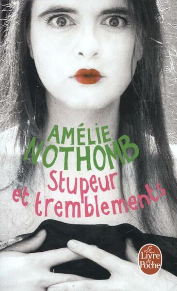 Stupeur et tremblements - Amélie Nothomb (ISBN 9782253150718)