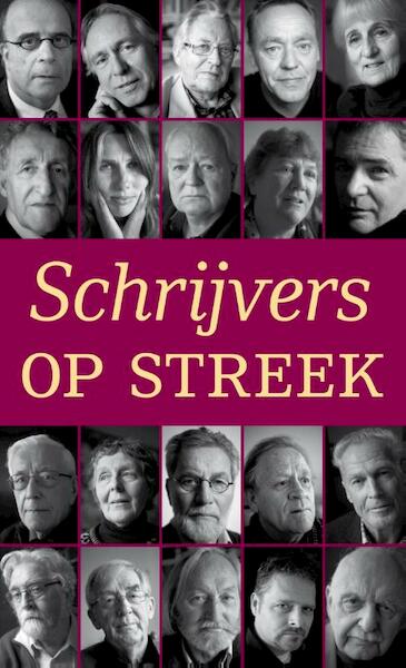Schrijvers op streek - (ISBN 9789491065651)